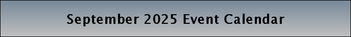 September 2025 Event Calendar