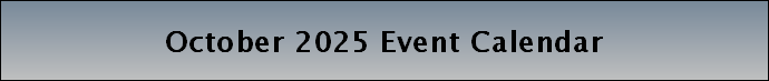 October 2025 Event Calendar